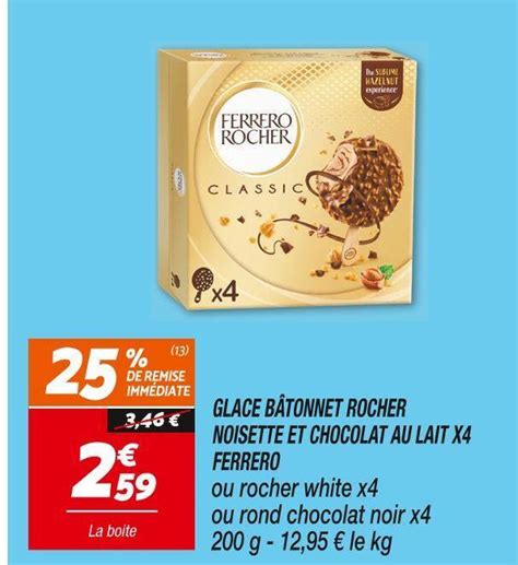 Promo Ferrero Glace B Tonnet Rocher Noisette Et Chocolat Au Lait X