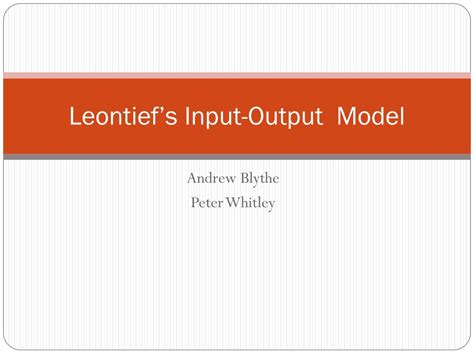 PPT Leontiefs Input Output Model PowerPoint Presentation Free