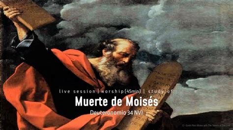 Muerte De Moisés ｜ Deuteronomio 34 Nvi ｜ Resumen Jukea ｜ Para Conocer