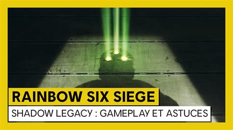 Tom Clancys Rainbow Six Siege Opération Shadow Legacy Gameplay et