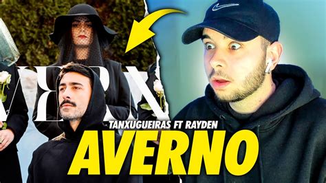 REACCIÓN TANXUGUEIRAS RAYDEN Averno Videoclip Oficial YouTube