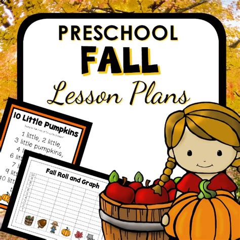 Fall Theme Preschool Classroom Lesson Plans Preschool Teacher