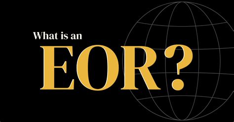 What is an Employer of Record? Everything you need to know about EORs ...