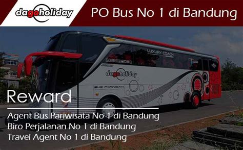 Sewa Bus Pariwisata di Bandung Harga Murah 2022 | Dago Holiday