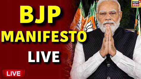 Bjp Manifesto Live Bjp Sankalp Patra Pm Modi Amit Shah Lok