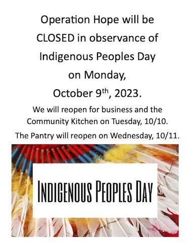 Closed For Indigenous Peoples Day Operation Hope Of Fairfield