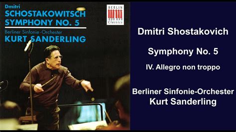 Dmitri Shostakovich Symphony No 5 IV Allegro Non Troppo Kurt