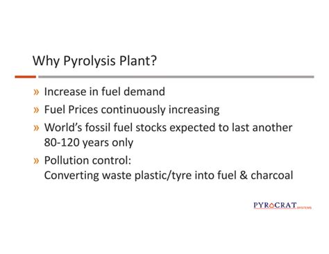 Plastic And Tire Pyrolysis Plant Manufacturers Pyrocrat Systems Llp Ppt