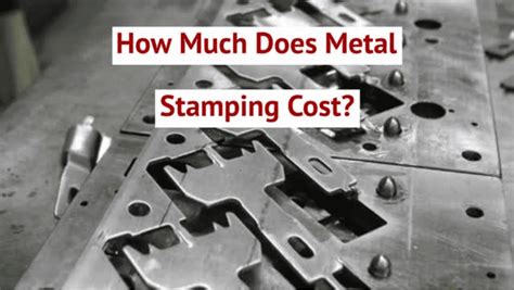 How Much Does Metal Stamping Cost Manor Tool Manufacturing