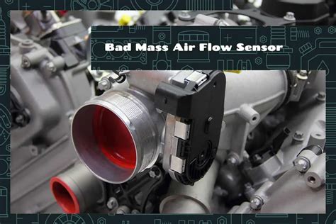 Symptoms Of Bad Mass Air Flow Sensor Upgraded Vehicle