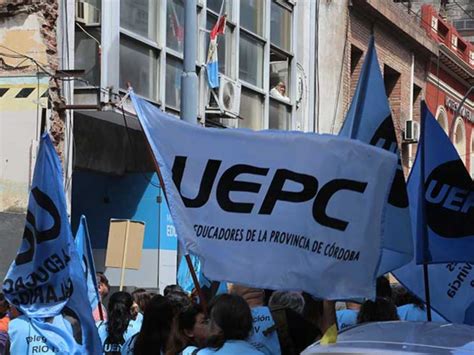 Uepc Rechazó La Propuesta Salarial Del Gobierno Y Continúa Discutiendo