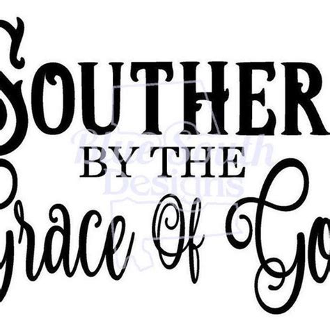 Southern By The Grace Of God SVG Southern Pride Svg Southern Etsy