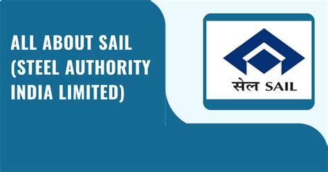 All You Need To Know About Sail Steel Authority Of India Limited