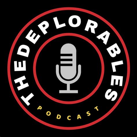 The Deplorables Podcast Podcast On Spotify