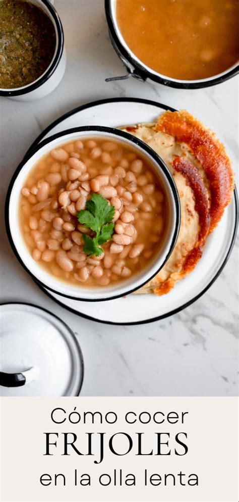 C Mo Cocer Frijoles En La Olla Lenta Receta Como Cocer Frijoles