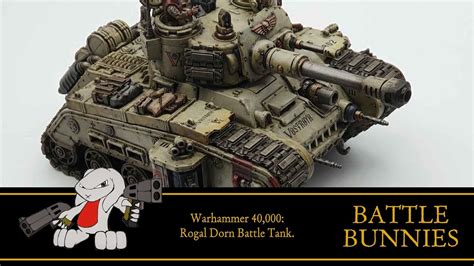 Battle Bunnies Astra Militarum Rogal Dorn Battle Tank Unboxing