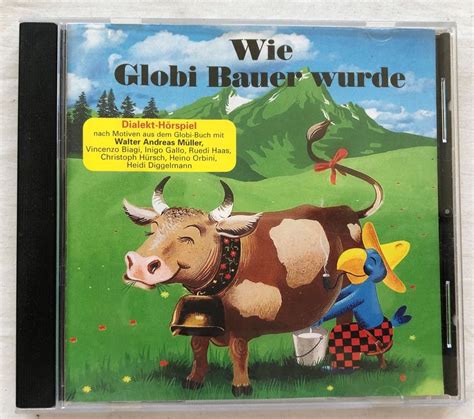 Wie Globi Bauer Wurde Dialekt H Rspiel Cd Kaufen Auf Ricardo