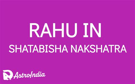 Rahu in Shatabhisha Nakshatra: The Intensity of Extreme Outcomes