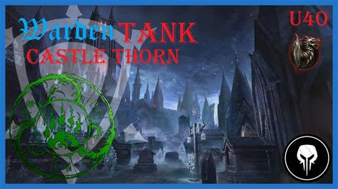 Eso Castle Thorn Trifecta Warden Tank Pov Ps Eu U Youtube