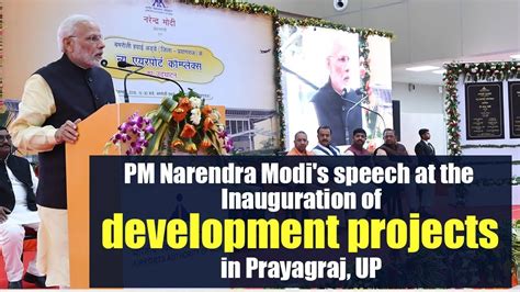 Pm Narendra Modi S Speech At The Inauguration Of Development Projects