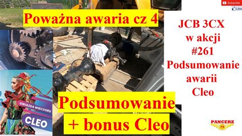 JCB 3CX w akcji 261 Poważna awaria koparki cz 4 Podsumowanie awarii