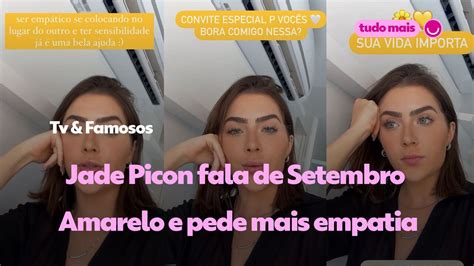 Vídeo Jade Picon fala de Setembro Amarelo e pede mais empatia