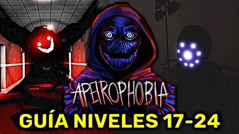 Cómo pasar APEIROPHOBIA CHAPTER 2 niveles 17 24 Roblox YouTube