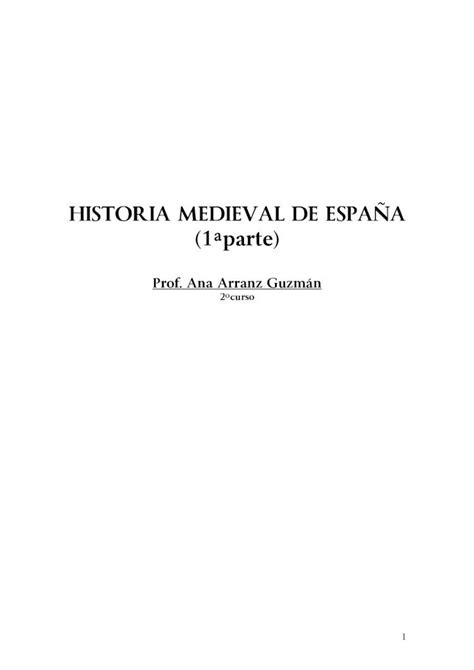 PDF HISTORIA MEDIEVAL DE ESPAÑA 1ªparte PDF fileHistoria de