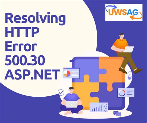 Troubleshooting Guide Resolving Error 500 30 Asp Net Core App