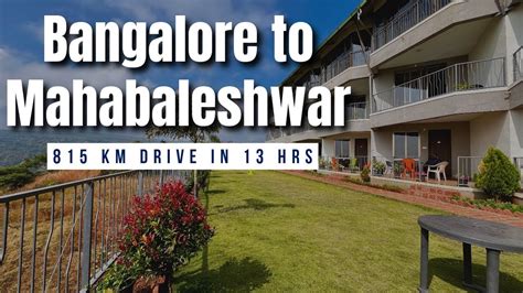 Bangalore To Mahabaleshwar Road Trip Most Popular Hill Station