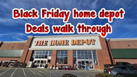 Black Friday Home Depot Deals Walk Through YouTube