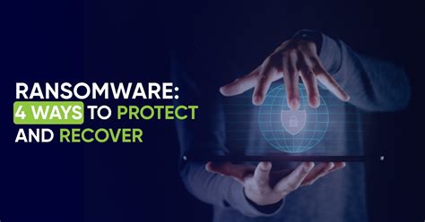 Ransomware 4 Ways To Protect And Recover Klik Solution