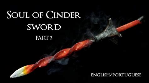 Soul Of Cinder Sword Dark Souls Iii Part 3 Youtube