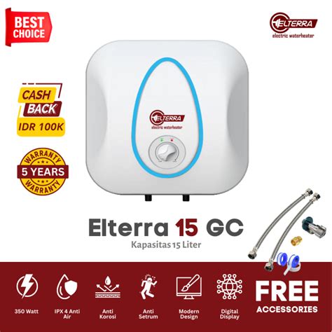 Alat Pemanas Air Listrik Kamar Mandi Handal Elterra GC 15 Liter