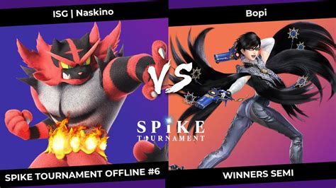 SpikeT Offline 6 Winners Semi ISG Naskino Incineroar VS Bopi