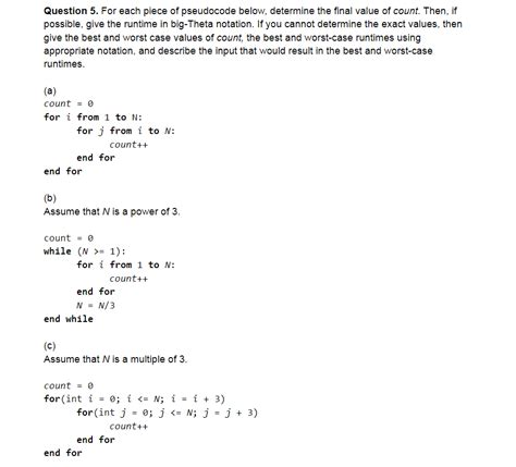 Solved Question For Each Piece Of Pseudocode Below Chegg