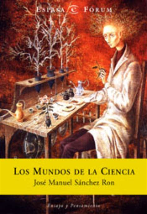 Los Mundos De La Ciencia Del Big Bang Al 11 De Septiembre Libro Del