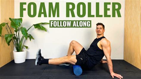 20 Min Full Body Foam Roller Routine Follow Along Youtube