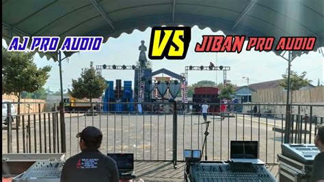 Persiapan Battle Besar Besaran Jiban Pro Audio X Aj Pro Audio Bersama