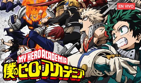 My Hero Academia 6 En Crunchyroll Fecha De Estreno Tráiler Horario Y