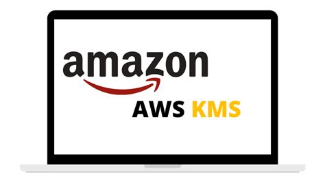 Aws Kms Amazon Key Management Services