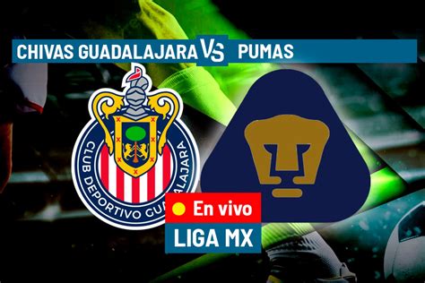 Liga MX: Chivas vs Pumas EN VIVO hoy: 1-0 Chivas se lleva la victoria en la ida de los Cuartos ...