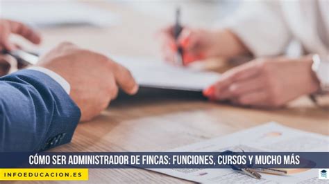 C Mo Ser Administrador De Fincas Funciones Cursos Y Mucho M S