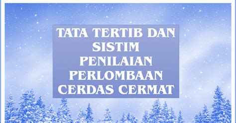 Tata Tertib Lomba Cerdas Cermat Safrizal July
