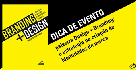 Dica De Evento Design Branding A Estrat Gia Na Cria O De