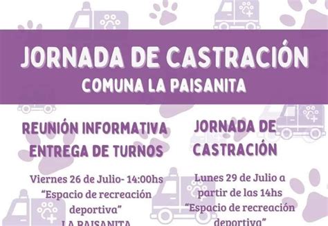 Jornada De Castraci N Y Vacunaci N En La Paisanita Local Paravachasca