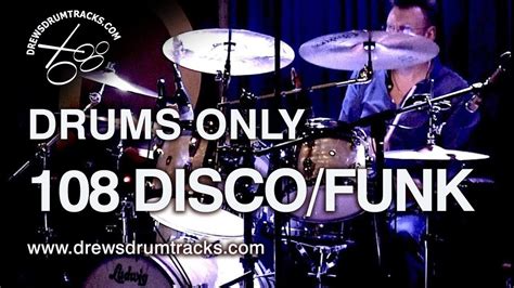 Drums Only 108 BPM 4 4 Disco Funk Drum Beat YouTube