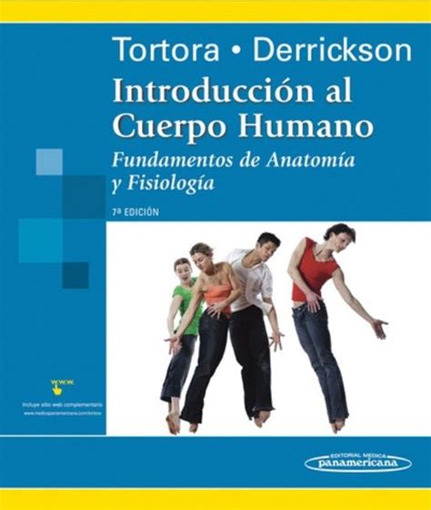 Introduccion Al Cuerpo Humano Fundamentos De Anatomia Y Fisiolog Ia