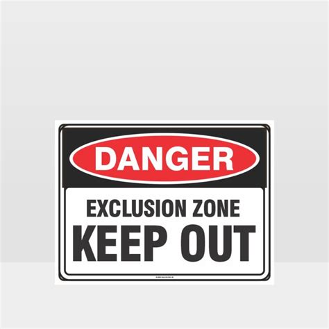 Danger Exclusion Zone Keep Out Sign - Danger Signs - HAZARD SIGNS NZ