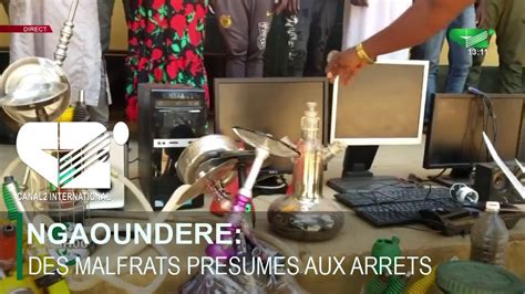 Ngaoundere Des Malfrats Pr Sum S Aux Arr Ts Youtube